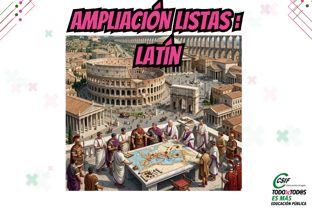 AMPLIACIÓN DE LISTAS ARAGÓN. EEMM LATÍN CURSO 25/26